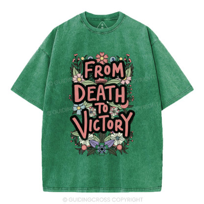 From Death To Victory Christian Washed T-Shirt