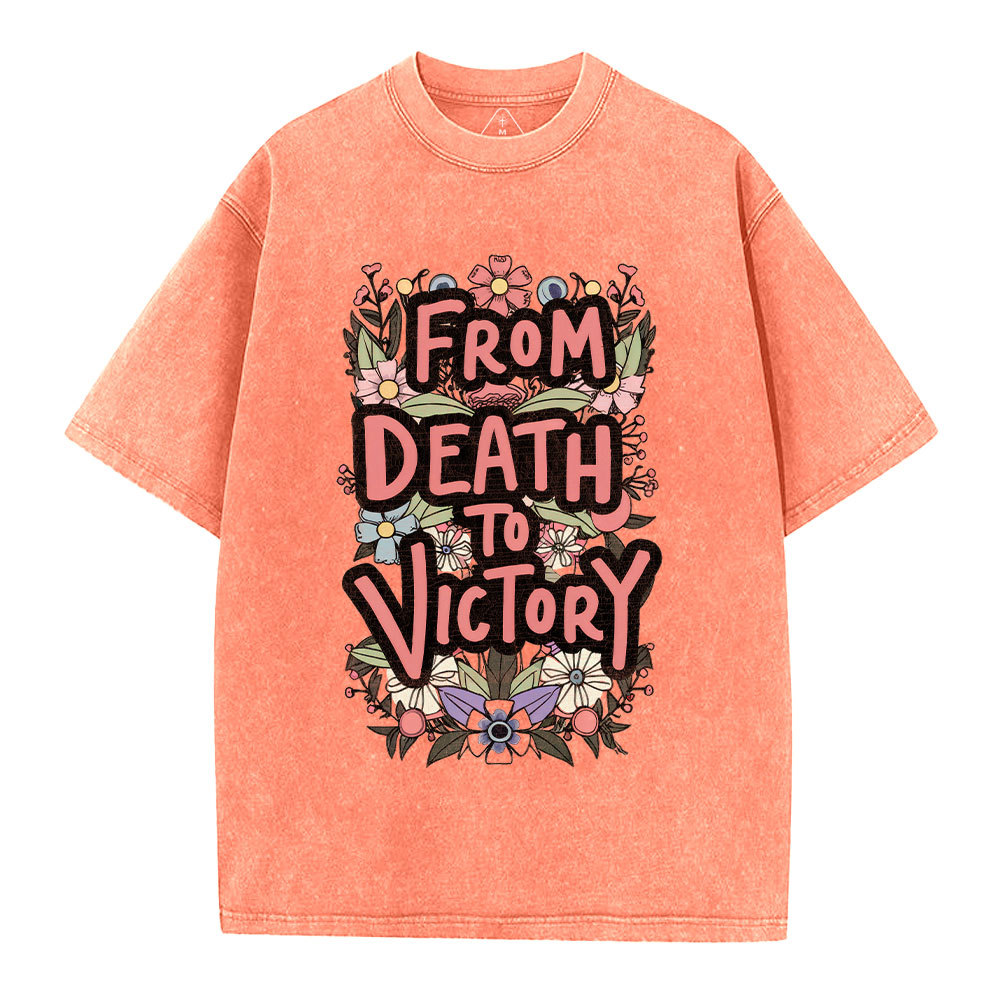 From Death To Victory Christian Washed T-Shirt