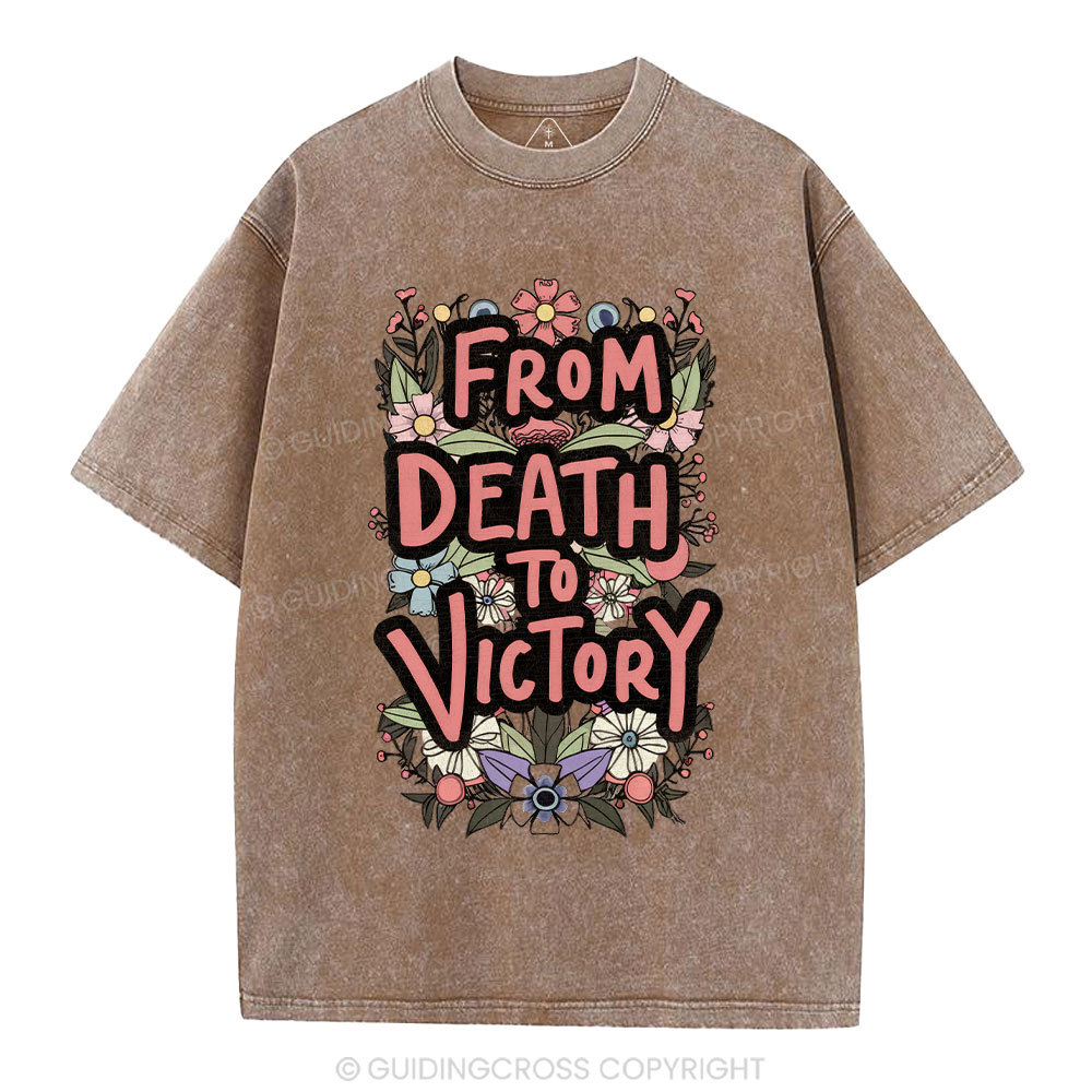 From Death To Victory Christian Washed T-Shirt