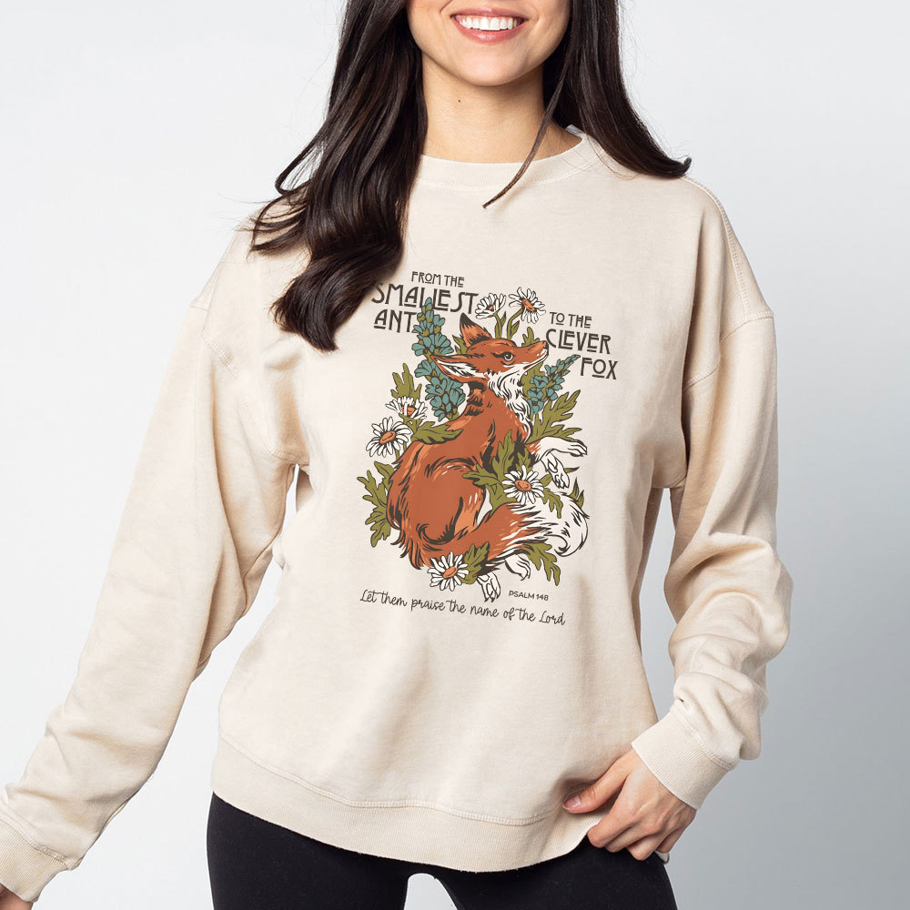 From The Smallest And To The Clever Fox Christian Washed Sweatshirt
