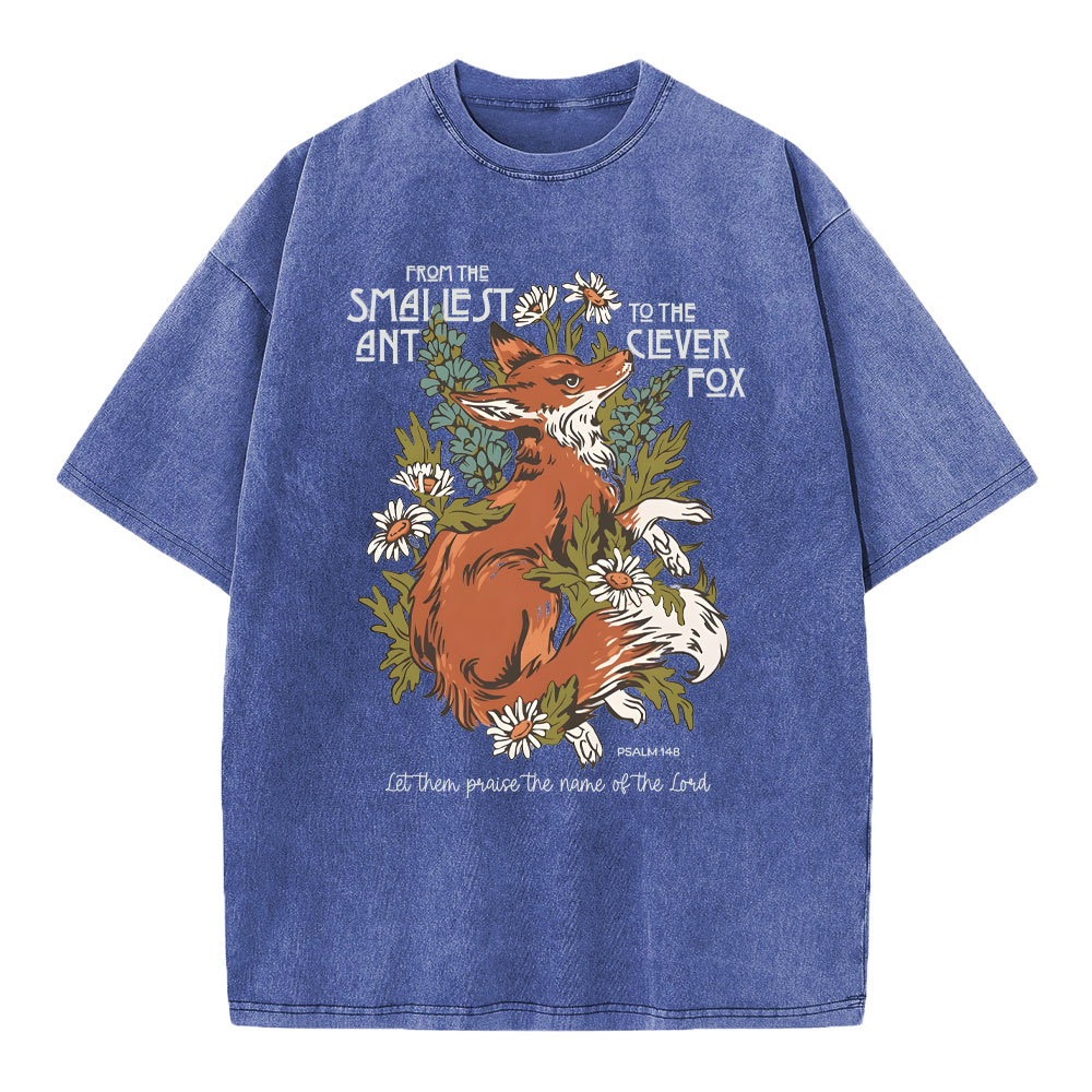 From The Smallest And To The Clever Fox Christian Washed T-Shirt