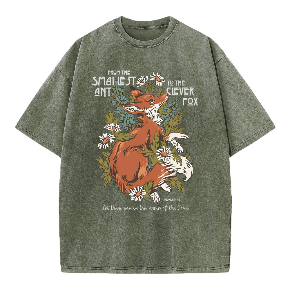 From The Smallest And To The Clever Fox Christian Washed T-Shirt