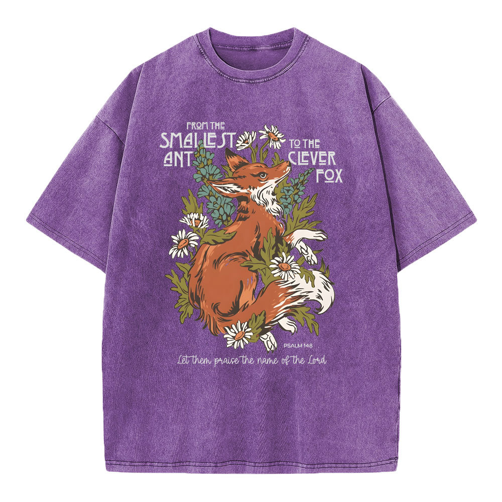 From The Smallest And To The Clever Fox Christian Washed T-Shirt