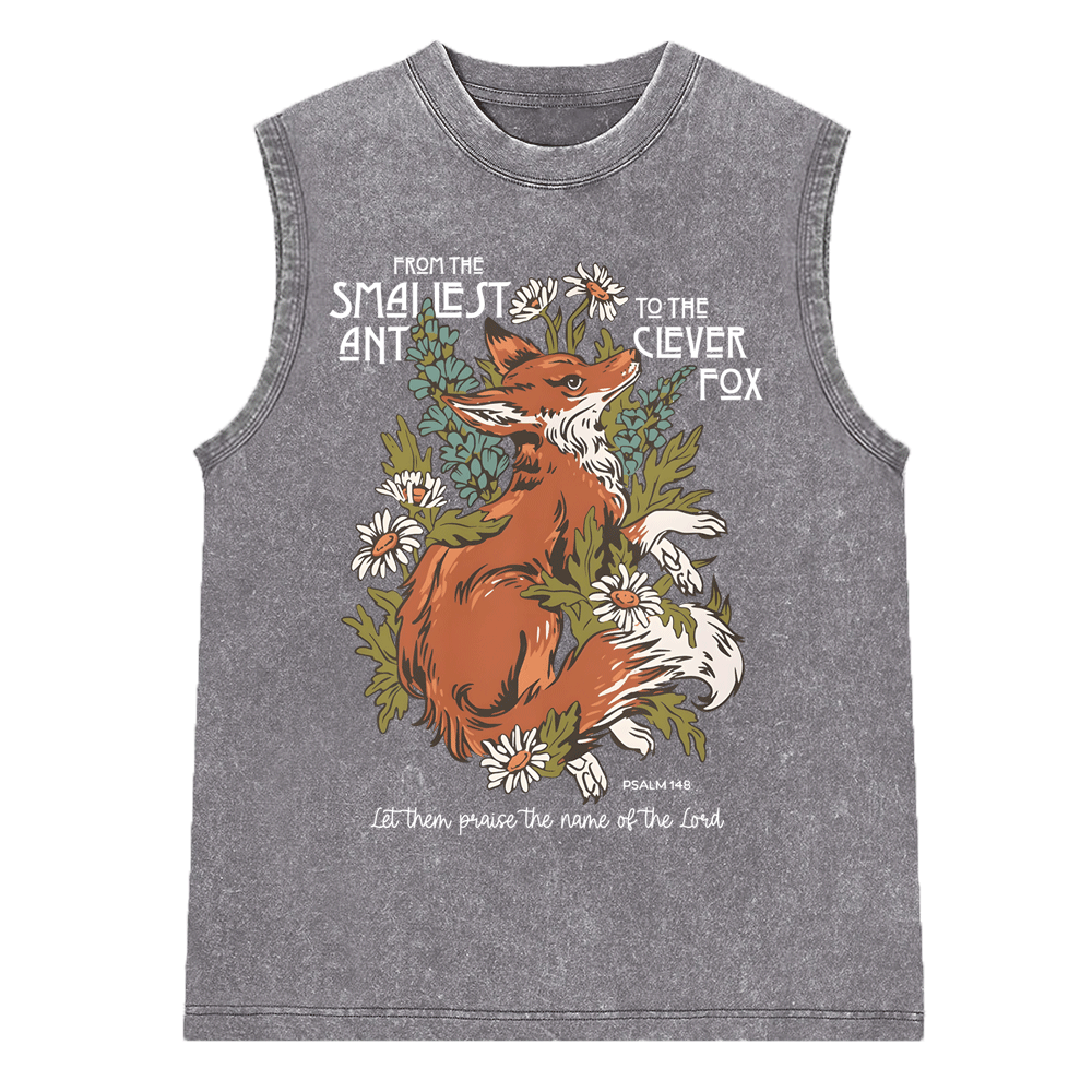 From The Smallest And To The Clever Fox Christian Washed sleeveless Tee