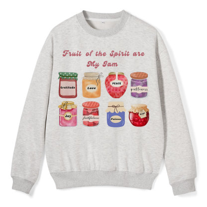 Fruit Of The Spirit Are My Jam Christian Fleece Sweatshirt