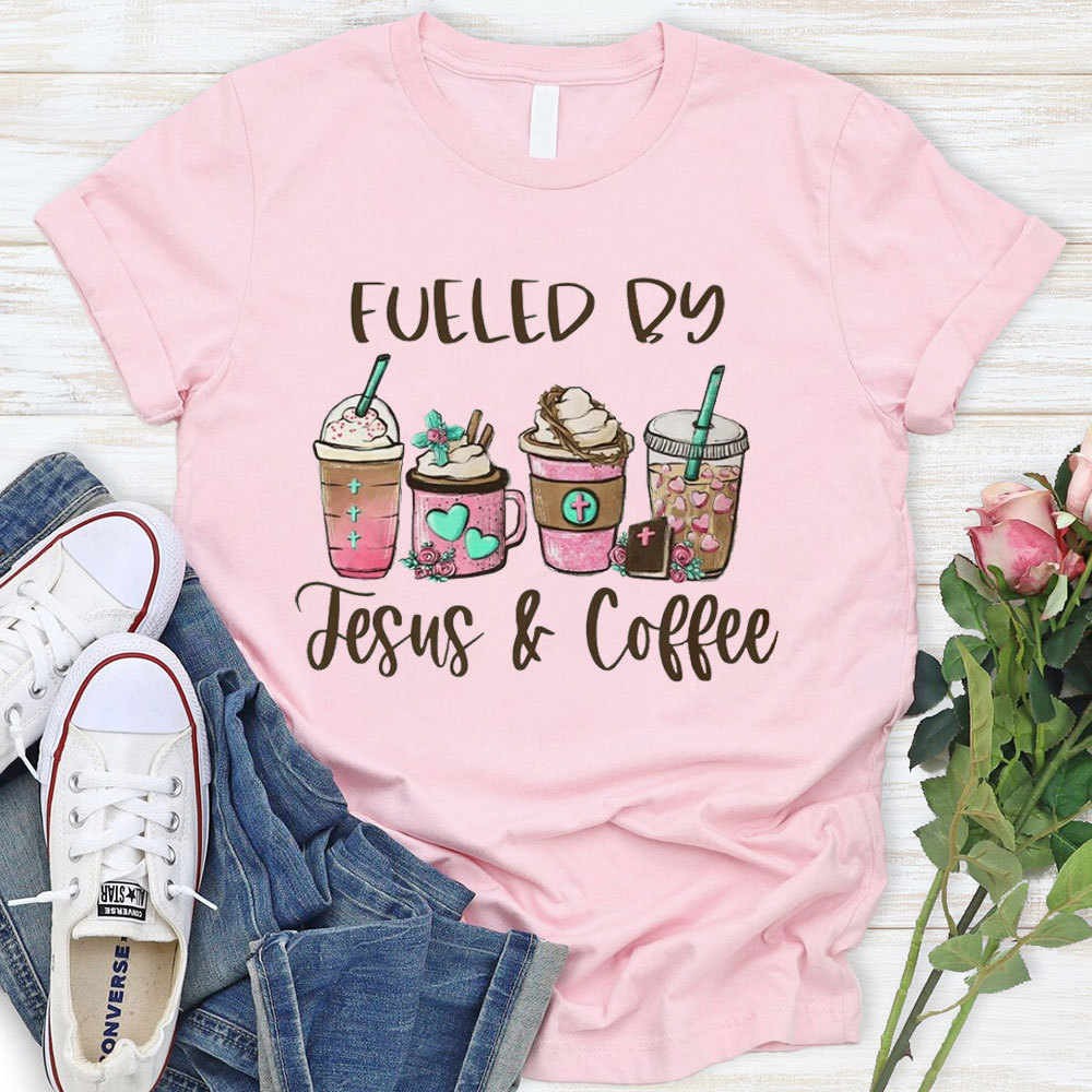 Fueled By Jesus And Coffee Christian T-Shirt