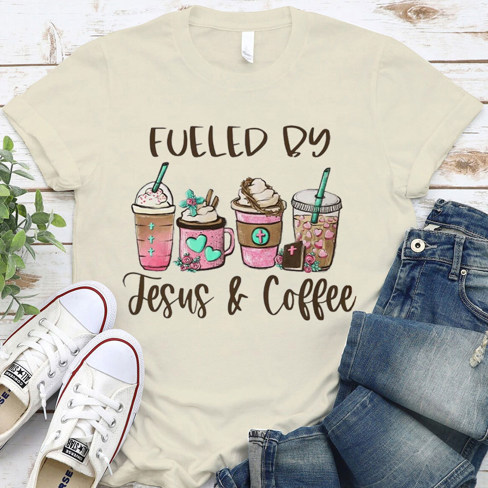Fueled By Jesus And Coffee Christian T-Shirt