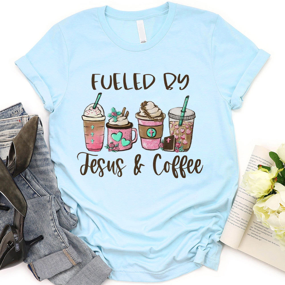 Fueled By Jesus And Coffee Christian T-Shirt