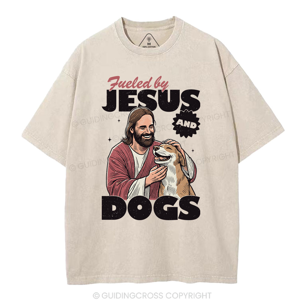 Fueled By Jesus And Dogs Christian Washed T-Shirt 