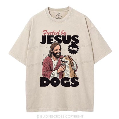 Fueled By Jesus And Dogs Christian Washed T-Shirt 
