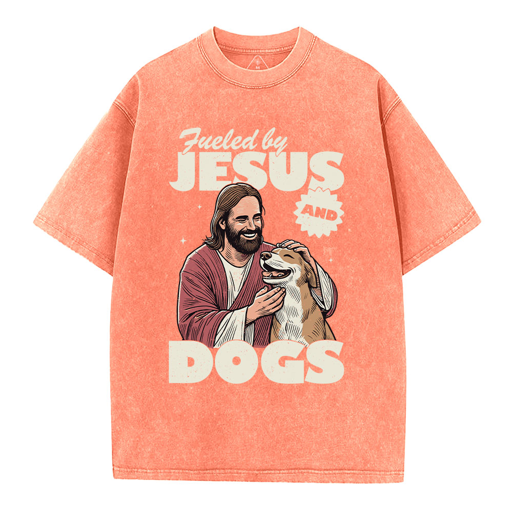 Fueled By Jesus And Dogs Christian Washed T-Shirt 