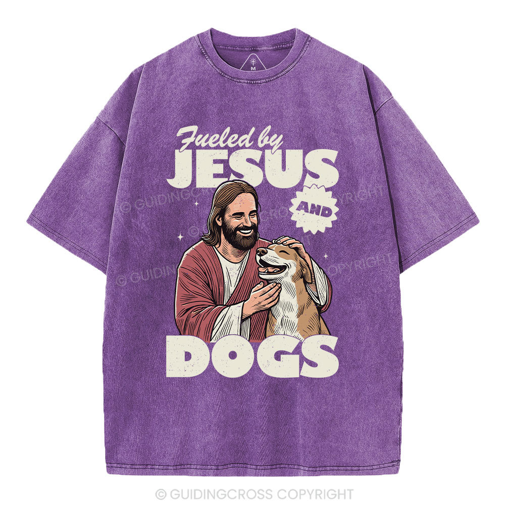 Fueled By Jesus And Dogs Christian Washed T-Shirt 