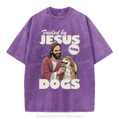 Fueled By Jesus And Dogs Christian Washed T-Shirt 