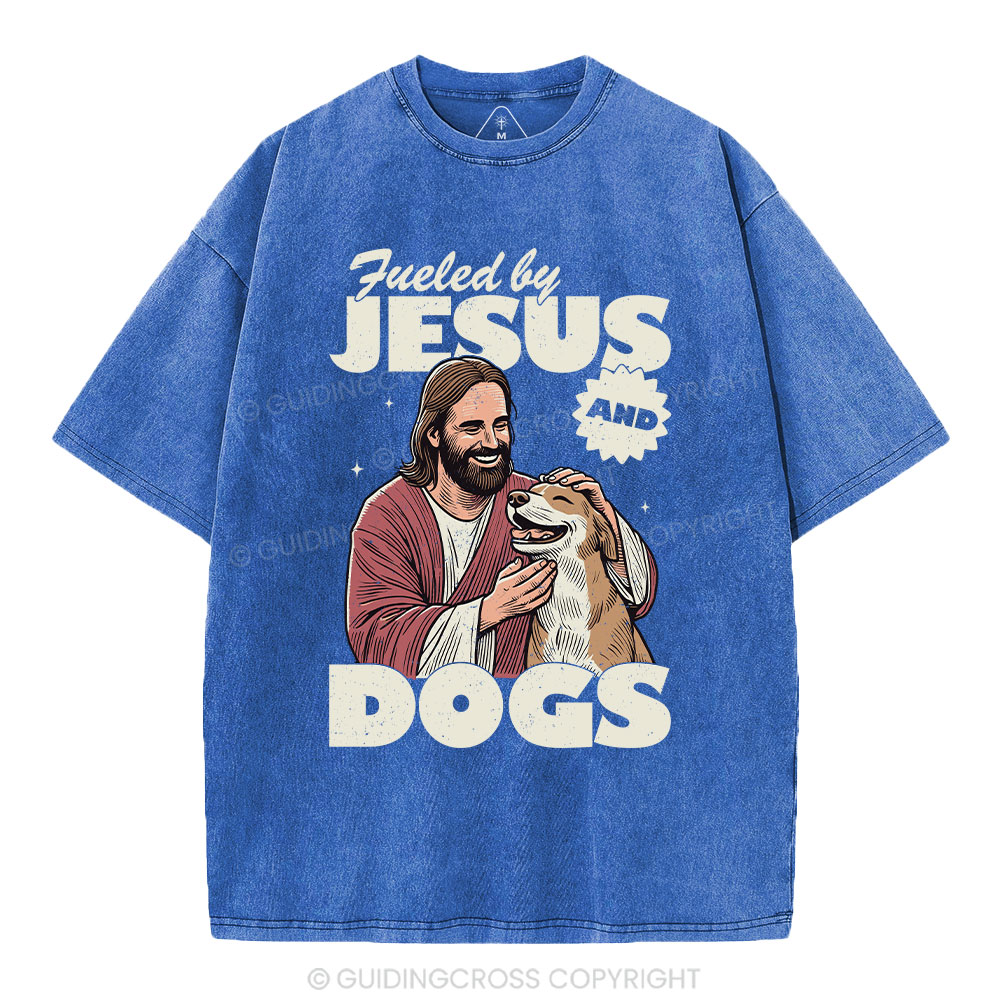 Fueled By Jesus And Dogs Christian Washed T-Shirt 