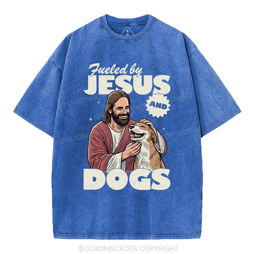 Fueled By Jesus And Dogs Christian Washed T-Shirt 