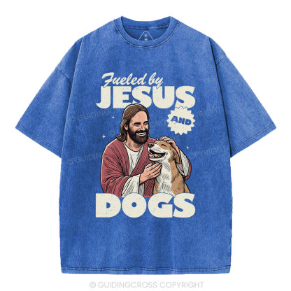 Fueled By Jesus And Dogs Christian Washed T-Shirt 