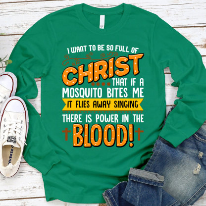 Full Of Christ Funny Christian Long Sleeve T-Shirt