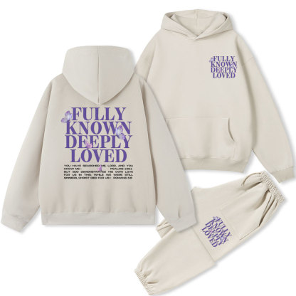 Fully Known Deeply Loved christian Fleece Hoodie Set