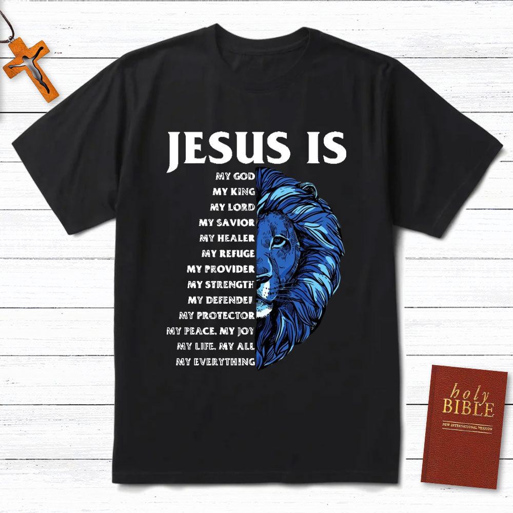 Jesus Is My God Christian T-Shirt