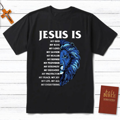 Jesus Is My God Christian T-Shirt