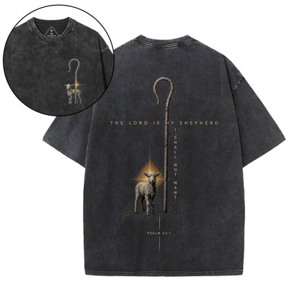 The Lord Is My Shepherd Christian Washed T-Shirt