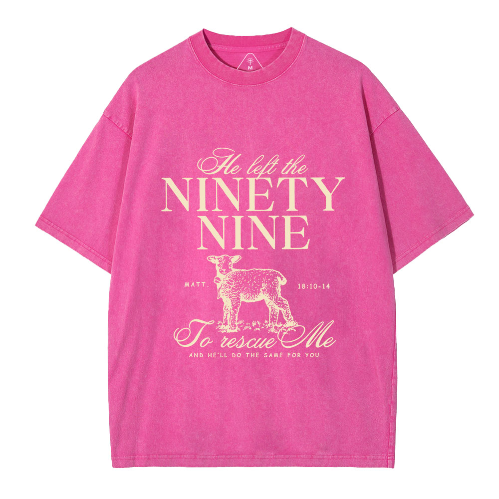 He Left The 99 To Rescues Me Christian Washed T-Shirt