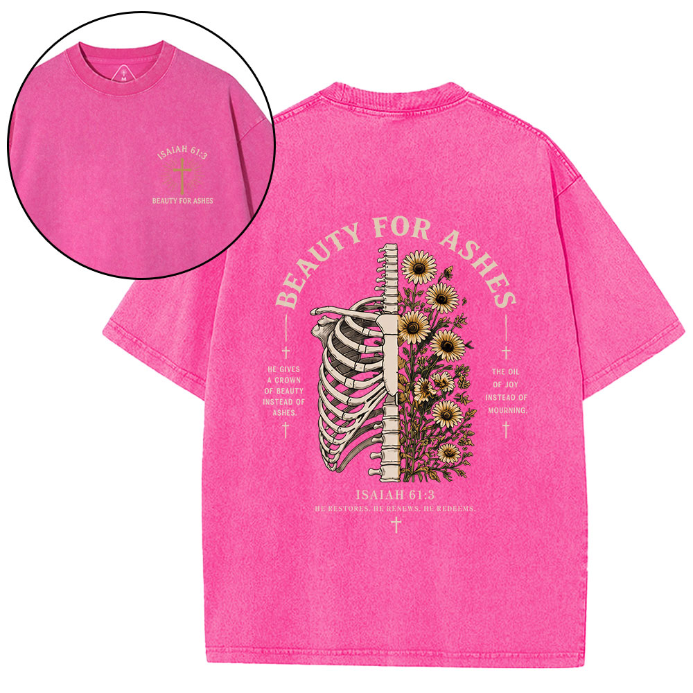 Beauty For Ashes Christian Washed T-Shirt Sale - GuidingCross