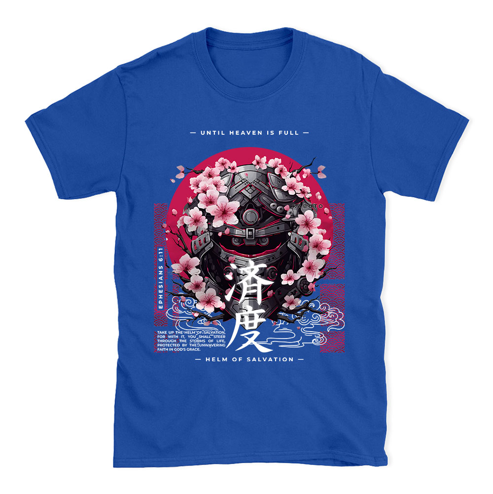 Until Heaven Is Full Christian T-Shirt