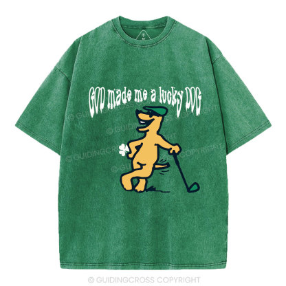 GOD Made Me A Lucky DOG Christian Washed T-Shirt