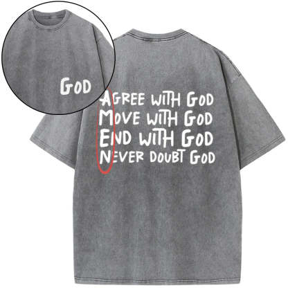 Amen Agree With God Christian Washed T-Shirt