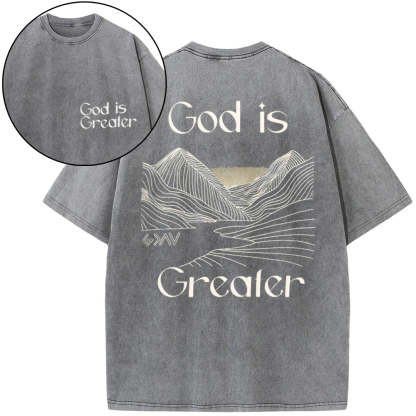 God Is Greater Christian Washed T-Shirt