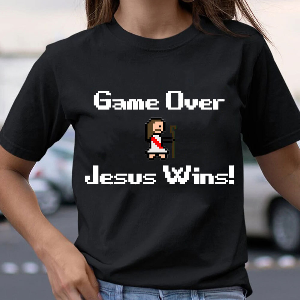 Game Over Jesus Wins Christian T-Shirt