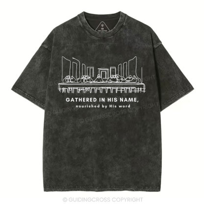 Gathered In The Name Christian Washed T-Shirt