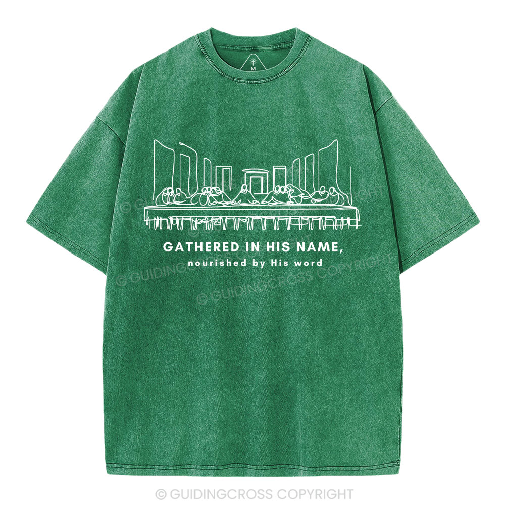 Gathered In The Name Christian Washed T-Shirt