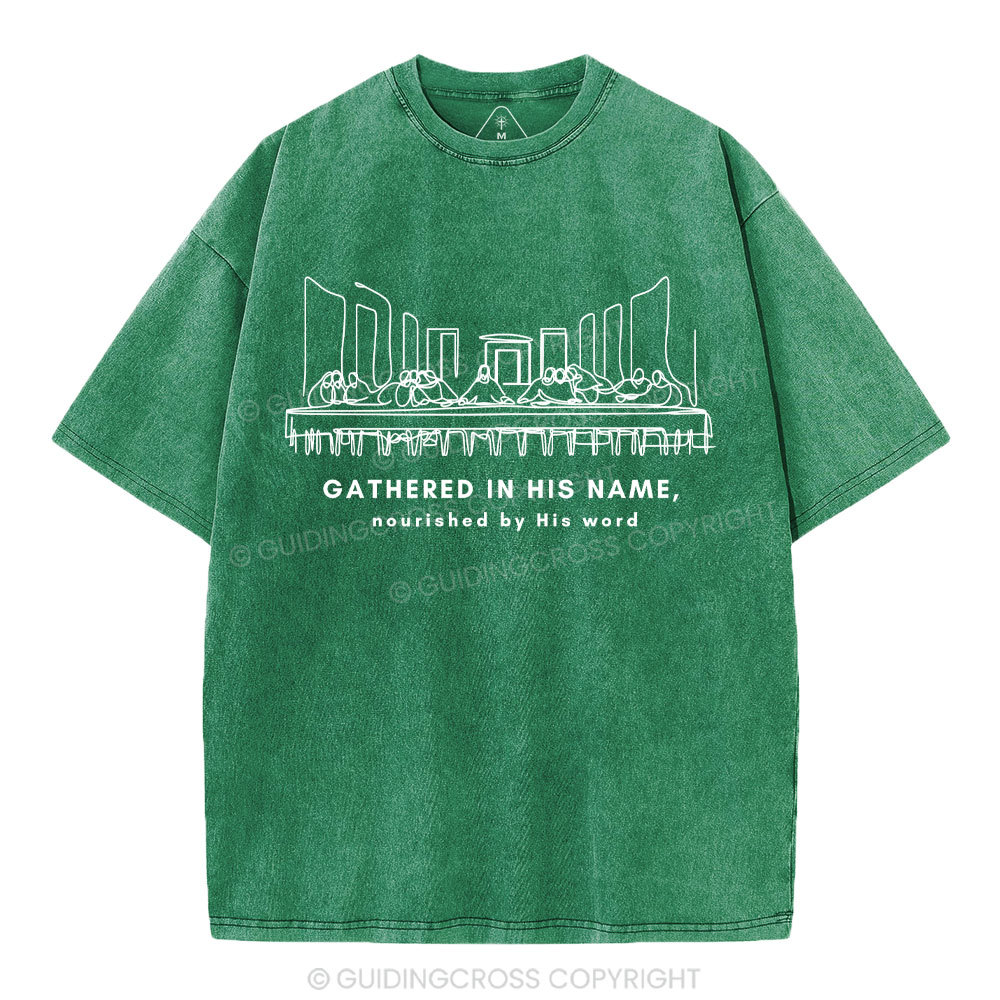 Gathered In The Name Christian Washed T-Shirt