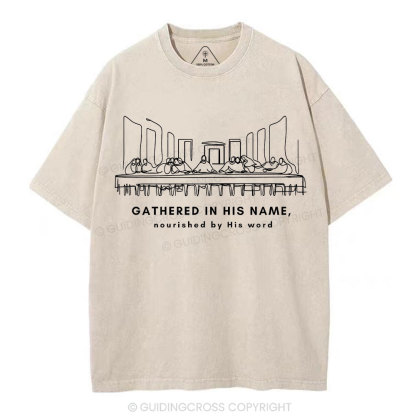 Gathered In The Name Christian Washed T-Shirt