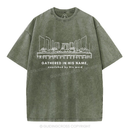 Gathered In The Name Christian Washed T-Shirt