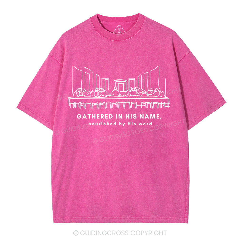 Gathered In The Name Christian Washed T-Shirt