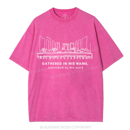Gathered In The Name Christian Washed T-Shirt
