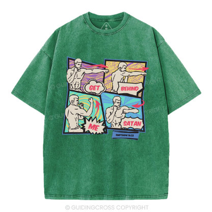 Get Behind Me Satan Christian Washed T-Shirt