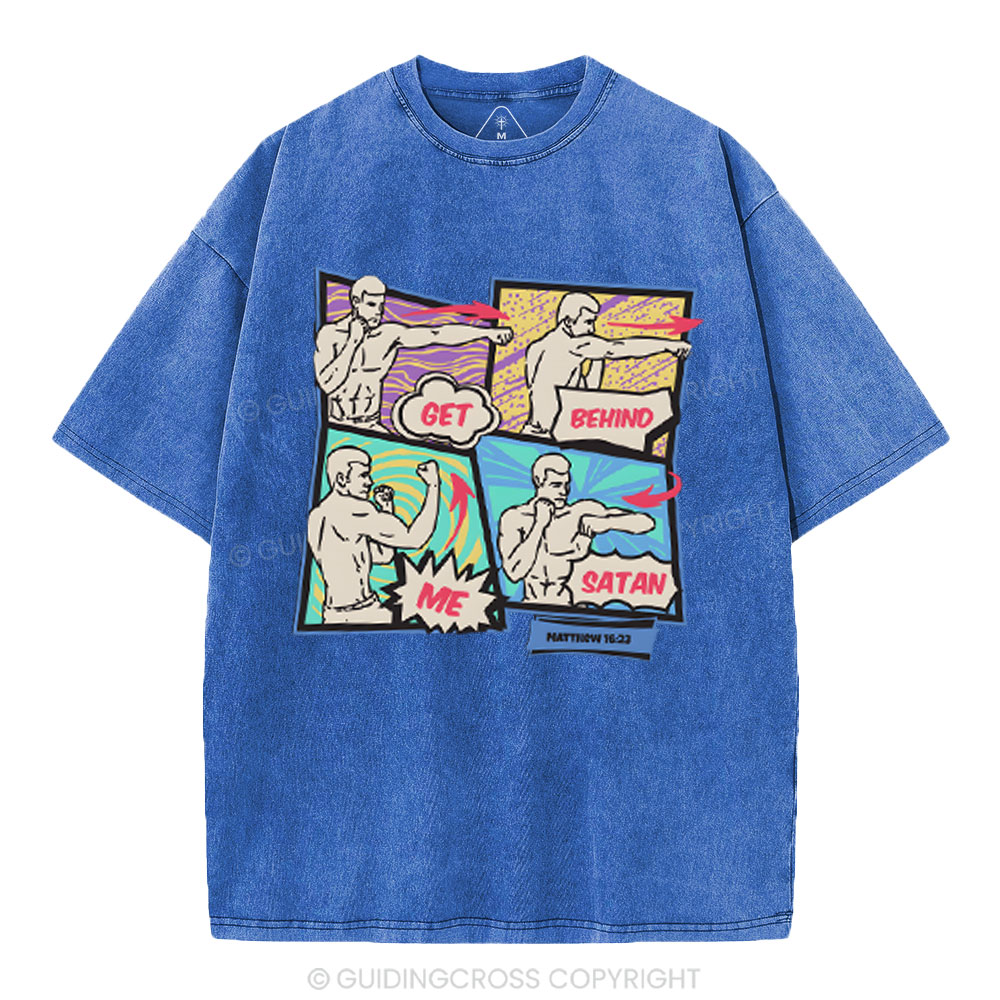 Get Behind Me Satan Christian Washed T-Shirt