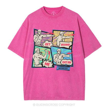 Get Behind Me Satan Christian Washed T-Shirt
