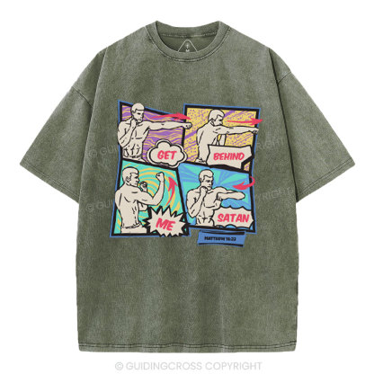 Get Behind Me Satan Christian Washed T-Shirt