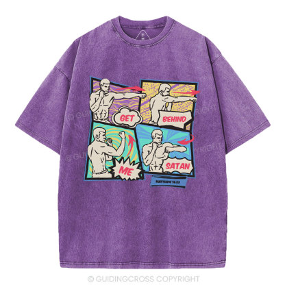 Get Behind Me Satan Christian Washed T-Shirt