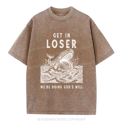 Get In Loser Christian Washed T-Shirt