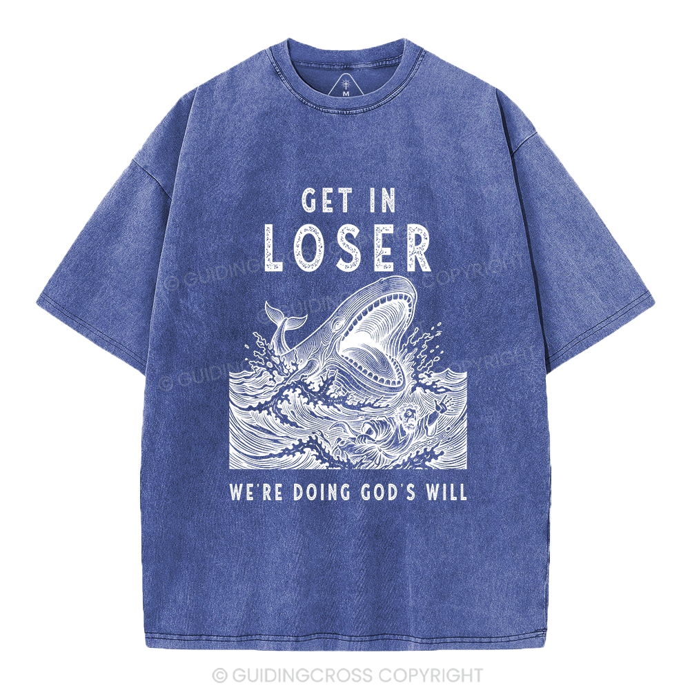 Get In Loser Christian Washed T-Shirt