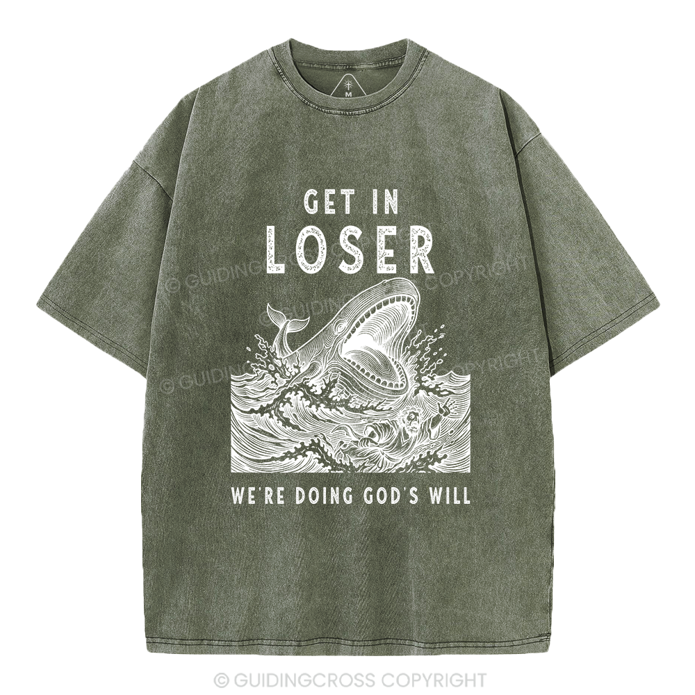 Get In Loser Christian Washed T-Shirt