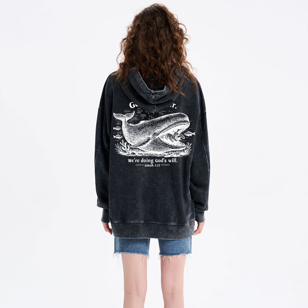 Get In Loser We're Doing God's Will Christian Washed Hoodie 