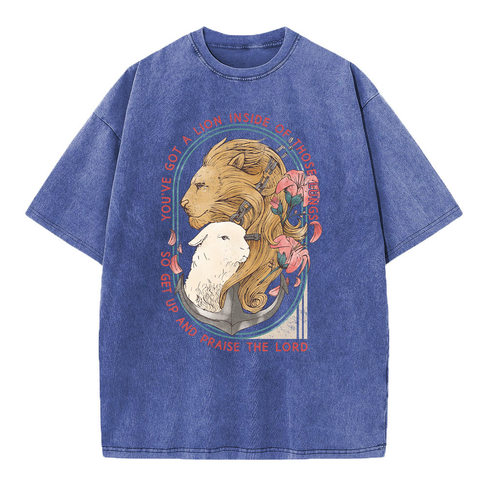 Get Up And Praise The Lord Christian Washed T-Shirt