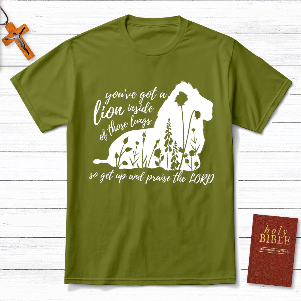 Get Up And Praise The Lord Christian T-Shirt